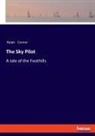 Ralph Connor - The Sky Pilot