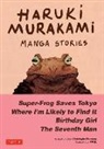 Haruki Murakami, PMGL, JC Deveney - Manga Stories 1