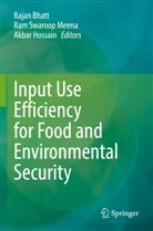 Rajan Bhatt, Akbar Hossain, Ram Swaroop Meena, Ram Swaroop Meena - Input Use Efficiency for Food and Environmental Security
