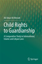 Ali Omar Ali Mesrati - Child Rights to Guardianship
