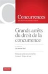 Laurence Idot - Grands arrêt du droit de la concurrence