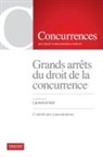 Laurence Idot - Grands arrêts du droit de la concurrence