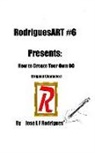José L. F. Rodrigues - RodriguesART #6: Creating Your Own OC