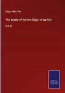 Edgar  Allan Poe - The Works of the late Edgar Allan Poe