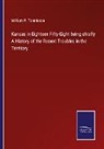 William P. Tomlinson - Kansas in Eighteen Fifty-Eight being chiefly A History of the Recent Troubles in the Territory