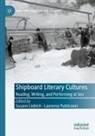 Susann Liebich, Publicover, Laurence Publicover - Shipboard Literary Cultures