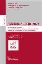 Shiping Chen, Rudrapatna K Shyamasundar, Rudrapatna K. Shyamasundar, Liang-Jie Zhang - Blockchain - ICBC 2022