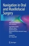 Mohammad Hosein Amirzade-Iranaq, Shohreh Ghasemi, Shohreh Ghasemi et al, Jeffrey N. James, Jeffrey N James, Seyed Alireza Parhiz - Navigation in Oral and Maxillofacial Surgery