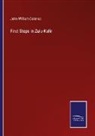 John William Colenso - First Steps in Zulu-Kafir