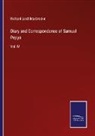 Richard Lord Braybrooke - Diary and Correspondence of Samuel Pepys