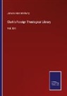 Johann Heinrich Kurtz - Clark's Foreign Theological Library