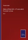 Thomas Carlyle - History of Friedrich II. of Prussia called Frederick the Great