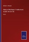 William H. Prescott - History of the Reign of Ferdinand and Isabella the Catholic