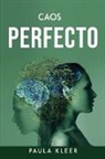 Paula Kleer - Caos Perfecto