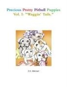 J. E. Almenar - Precious Pretty Pitbull Puppies Vol. I