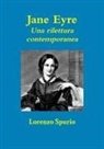 Lorenzo Spurio - Jane Eyre Una rilettura contemporanea