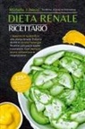 Michelle J. Necci - Dieta Renale Ricettario