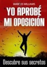 Marcus Williams - Yo aprobe mi oposición