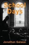 Jonathan Galassi - School Days