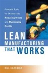 Bill Carreira - Lean Manufacturing That Works
