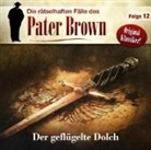 Gilbert K. Chesterton - Die rätselhaften Fälle des Pater Brown - Der geflügelte Dolch. Tl.12, 1 Audio-CD (Hörbuch)