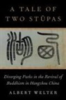Albert Welter, Albert (Professor of East Asian Studies Welter, Welter Albert - Tale of Two Stupas