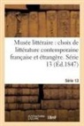 Collectif - Musee litteraire, choix de