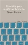 Nerea Riesco - Coaching para escribir un bestseller