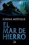 China Miéville - Mar de Hierro