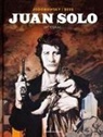Georges Bess, Alejandro Jodorowsky - Juan Solo : Integral