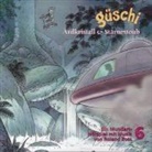 Güschi 06. Ärdkristall & Stärnestoub (Hörbuch)