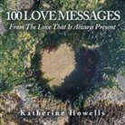 Katherine Howells - 100 Love Messages