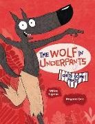 Wilfrid Lupano, Paul Cauuet, Mayana Itoïz - The Wolf in Underpants Gets Some Pants