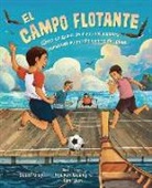 Scott Riley, Kim Lien, Nguyen Quang - El Campo Flotante (the Floating Field)