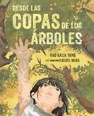 Kao Kalia Yang, Rachel Wada - Desde Las Copas de Los Árboles (from the Tops of the Trees)
