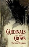 Matthew McCarron - Cardinals and Crows