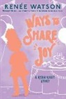 Rene Watson - Ways to Share Joy