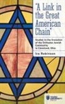 Ira Robinson - “A Link in the Great American Chain"