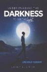 Garry L Smith, Garry L. Smith - Understanding the Darkness