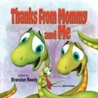 Brandon Reedy, Jack Foster - Thanks From Mommy and Me