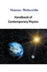 Simone Malacrida - Handbook of Contemporary Physics