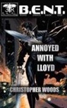 Christopher Woods - Annoyed With Lloyd