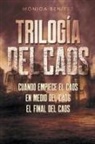 Mónica Benítez - Trilogía del caos