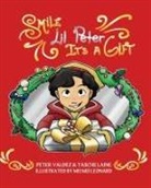 Tasche Laine, Peter Valdez - Smile Lil Peter, It's A Gift