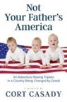 Cort Casady - Not Your Father's America