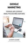 Levente Szabó - Google Marketing