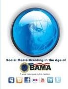 Eric Hamilton - Social Media Branding in the Age of Obama