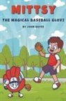 John Hayes - Mittsy The Magical Baseball Glove