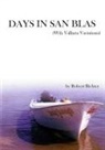 Robert Richter - Days in San Blas