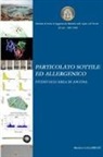 Maurizio Calabrese - PARTICOLATO SOTTILE ED ALLERGENICO. STUDIO SULL'AREA DI ANCONA